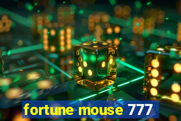 fortune mouse 777